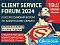 Client Service Forum 2024